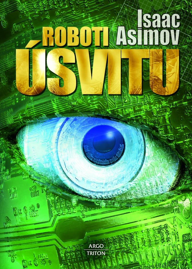 You are currently viewing ROBOTI ÚSVITU (časť 4 z 12)